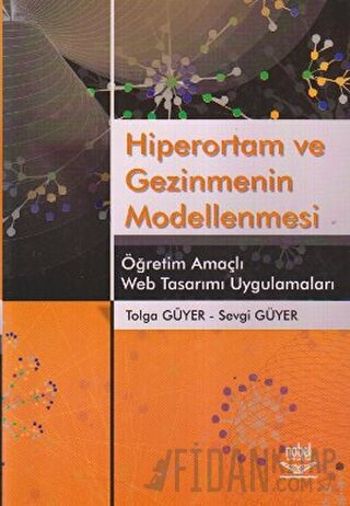 Hiperortam ve Gezinmenin Modellenmesi Tolga Güyer