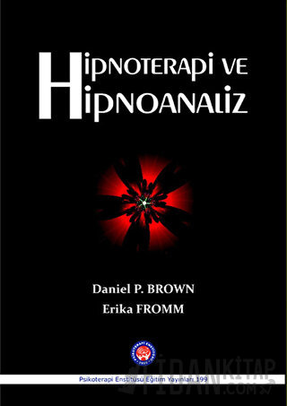 Hipnoterapi ve Hipnoanaliz Daniel P. Brown