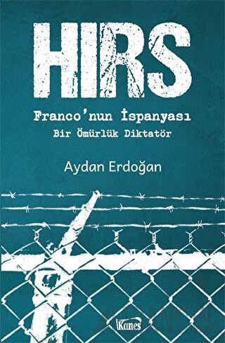 Hırs - Franco’nun İspanyası Aydan Erdoğan