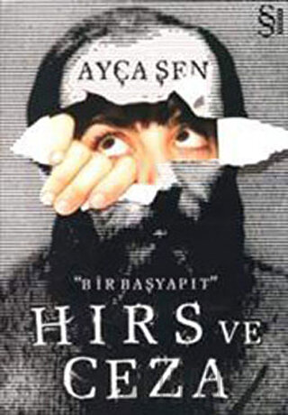 Hırs ve Ceza Ayça Şen