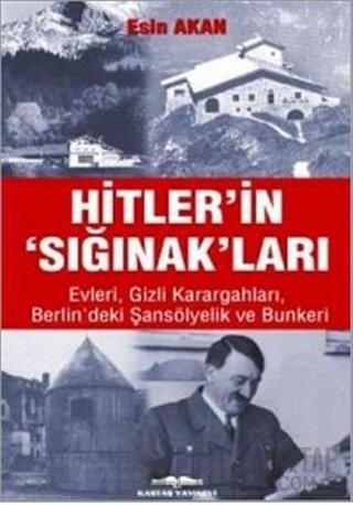 Hitler’in Sığınak’ları Esin Akan