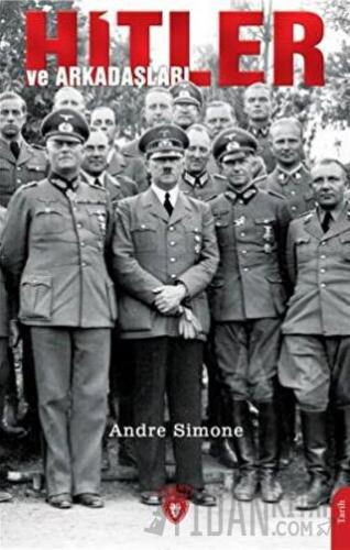 Hitler Ve Arkadaşları Andre Simone