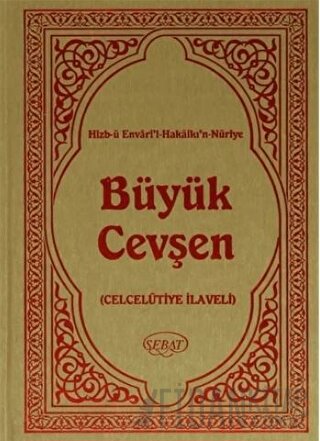 Hizb-ü Envari’l-Hakaikı’n-Nuriye Büyük Cevşen (Ciltli) Bediüzzaman Sai