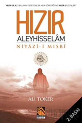 Hızır Aleyhisselam Niyazi-i Mısri Ali Toker