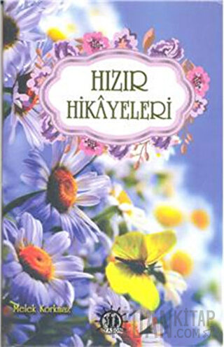 Hızır Hikayeleri Melek Korkmaz