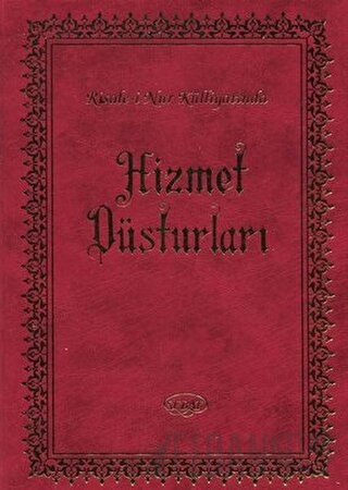 Hizmet Düsturları (Ciltli) Ahmet Koçoğlu