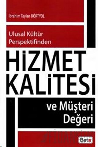 Hizmet Kalitesi İbrahim Taylan Dörtyol