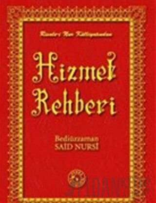 Hizmet Rehberi (Ciltli, Kırmızı Kapak) Bediüzzaman Said Nursi