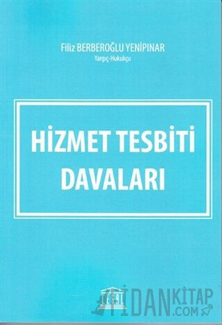 Hizmet Tesbiti Davaları Filiz Berberoğlu Yenipınar