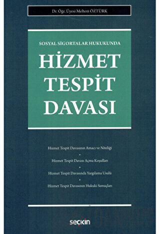 Sosyal Sigortalar HukukundaHizmet Tespit Davası Meltem Öztürk