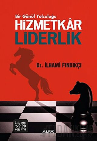 Hizmetkar Liderlik (Ciltli) İlhami Fındıkçı