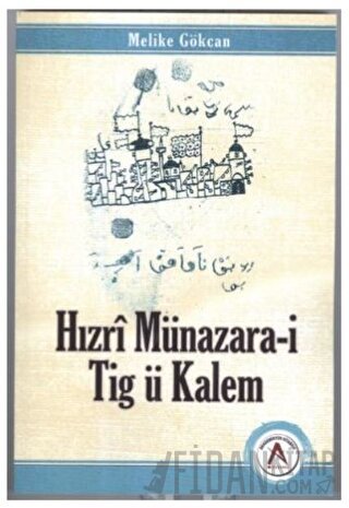 Hızrı Münazara-i Tig ü Kalem Melike Gökcan