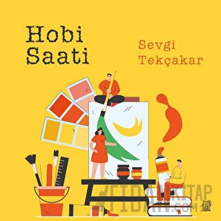 Hobi Saati Sevgi Tekçakar