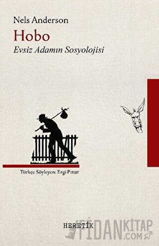 Hobo Evsiz Adamın Sosyolojisi Nels Anderson