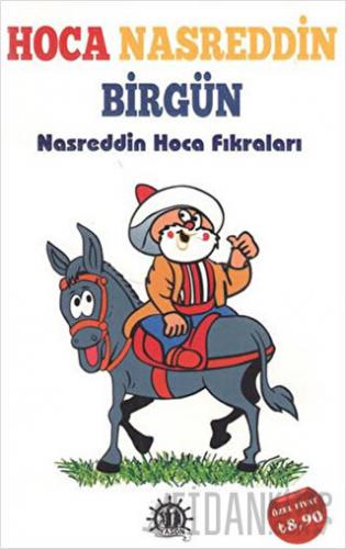 Hoca Nasreddin Birgün Turgut Akdoğan