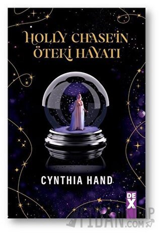 Holly Chase’in Öteki Hayatı Cynthia Hand