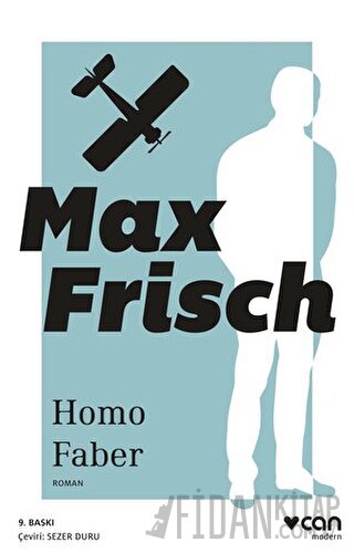 Homo Faber Max Frisch