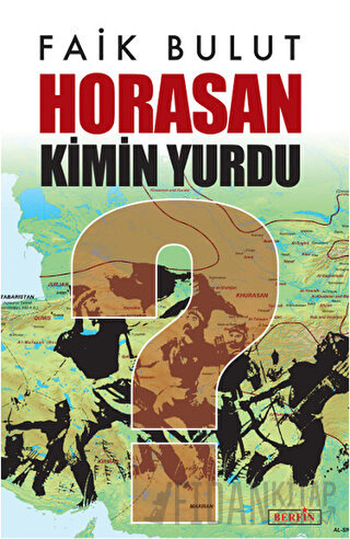 Horasan Kimin Yurdu? Faik Bulut