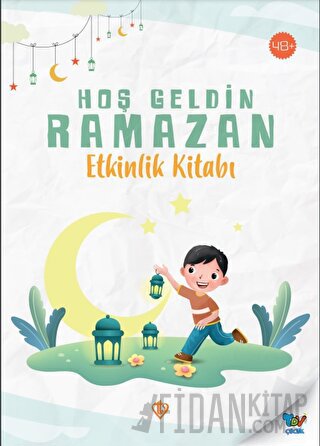 Hoş Geldin Ramazan Etkinlik Kitabı Kolektif