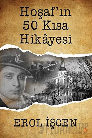 Hoşaf’ın 50 Kısa Hikayesi Erol İşcen