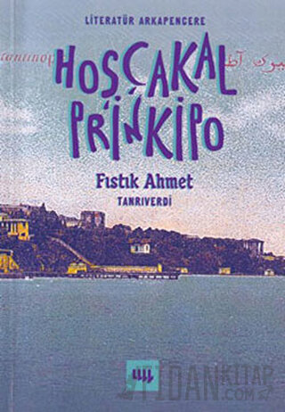 Hoşçakal Prinkipo Fıstık Ahmet (Tanrıverdi)