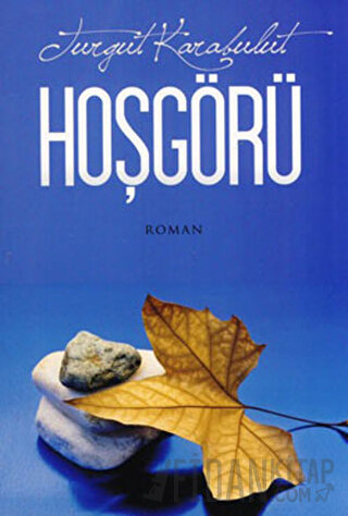 Hoşgörü Turgut Karabulut