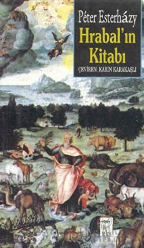 Hrabal’ın Kitabı Peter Esterhazy