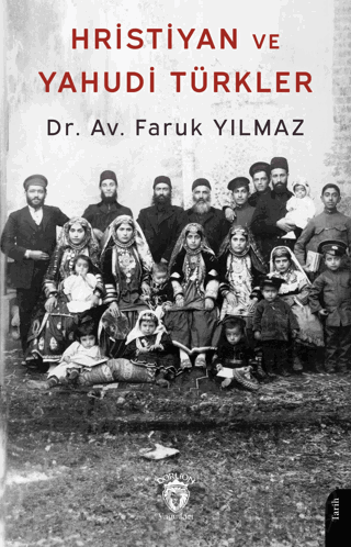 Hristiyan ve Yahudi Türkler Faruk Yılmaz