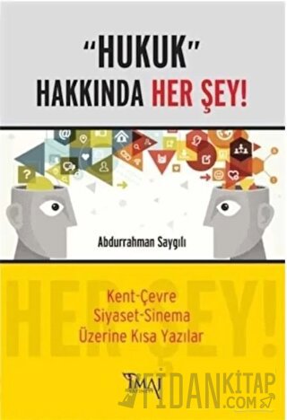 Hukuk Hakkında Her Şey Abdurrahman Saygılı