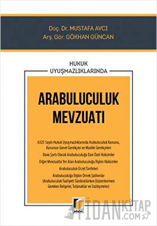 Hukuk Uyuşmazlıklarında Arabuluculuk Mevzuatı Gökhan Güncan