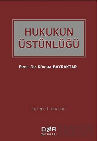 Hukukun Üstünlüğü Köksal Bayraktar