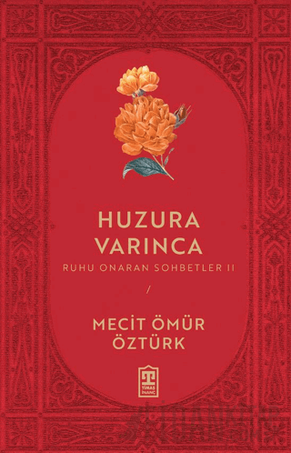 Huzura Varınca Mecit Ömür Öztürk