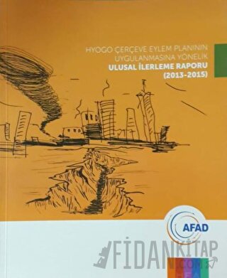 Hyogo Çerçeve Eylem Planının Uygulanmasına Yönelik Ulusal İlerleme Rap