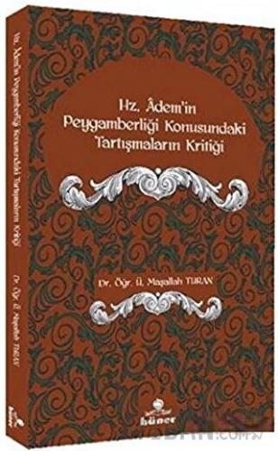 Hz. Ademi'in Peygamberliği Konusundaki Tartışmaların Kritiği Maşallah 