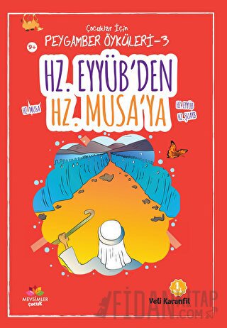 Hz. Eyyüb'den Hz. Musa'ya Veli Karanfil