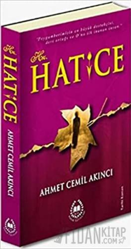 Hz. Hatice Ahmet Cemil Akıncı