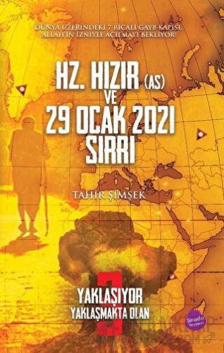 Hz. Hızır (As) ve 29 Ocak 2021 Sırrı Tahir Şimşek