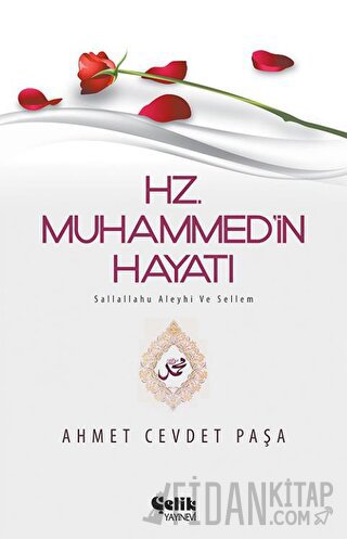 Hz. Muhammed (s.a.v.)’in Hayatı Ahmet Cevdet Paşa