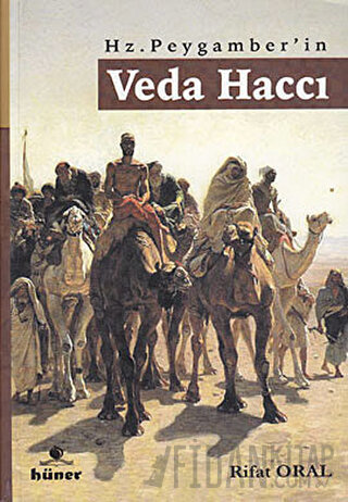 Hz. Peygamber’in Veda Haccı Rifat Oral