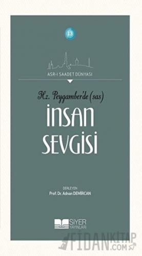 Hz. Peygamber'de (SAS) İnsan Sevgisi Kolektif