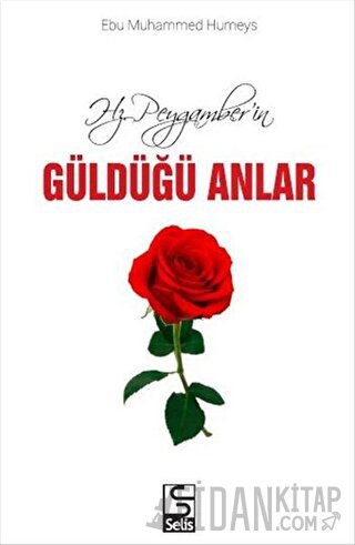 Hz. Peygamber'in Güldüğü Anlar Ebu Muhammed Humeys