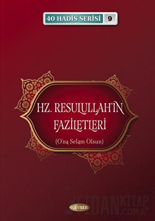 Hz. Resulullah'ın Faziletleri Musa Aydın