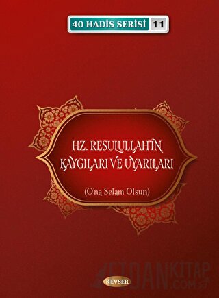 Hz. Resulullah'ın Kaygıları ve Uyarıları Musa Aydın