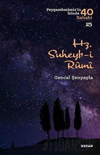 Hz. Süheyb-i Rumi Gencal Şenyayla