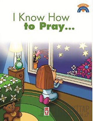 I Know How To Pray Çiğdem Özmen