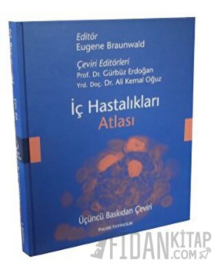 İç Hastalıkları Atlası (Ciltli) Eugene Braunwald