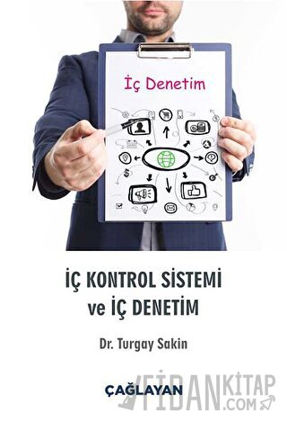 İç Kontrol Sistemi ve İç Denetim Turgay Sakin