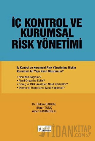 İç Kontrol ve Kurumsal Risk Yönetimi Alper Kasımoğlu