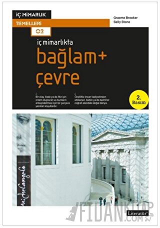 İç Mimarlıkta: Bağlam + Çevre Graeme Brooker