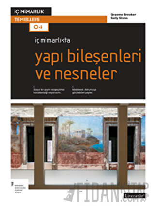 İç Mimarlıkta Yapı Bileşenleri ve Nesneler Graeme Brooker